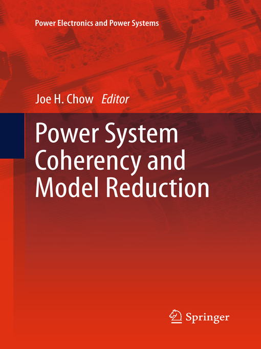 Upplýsingar um Power System Coherency and Model Reduction eftir Joe H. Chow - Biðlisti